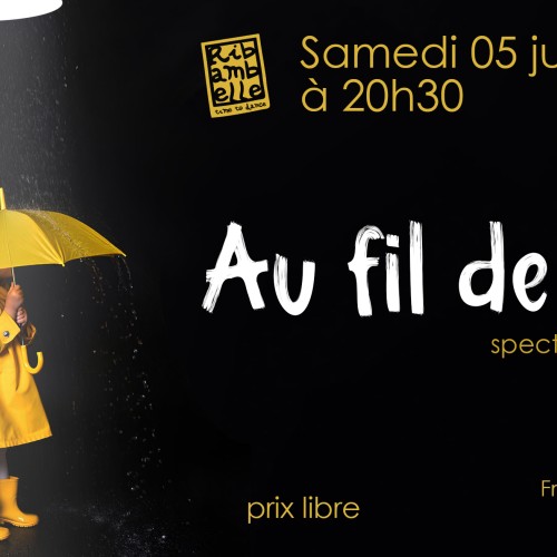 Spectacle de Fin d'année "Au fil de l'eau"